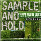 Simian Mobile Disco - Remixed